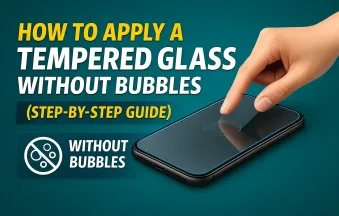 17. How to Apply a Tempered Glass Without Bubbles